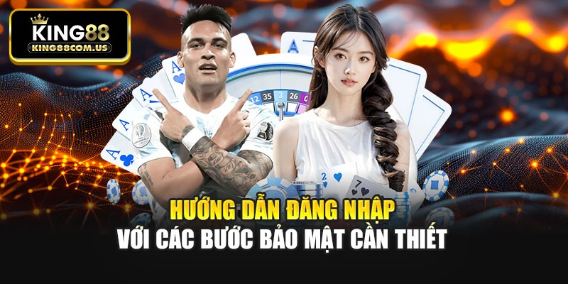 Hướng dẫn đăng nhập với các bước bảo mật cần thiết