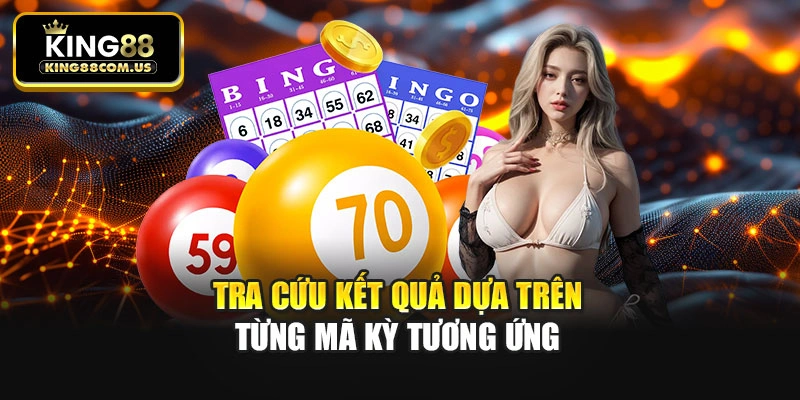 Tra cứu kết quả dựa trên từng mã kỳ tương ứng